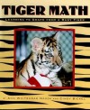 Tiger Math: Learning to Graph from a Baby Tiger - Ann Whitehead Nagda