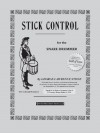 Stick Control: For the Snare Drummer - George Lawrence Stone