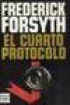 El cuarto protocolo - Frederick Forsyth