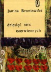 Dziesięć serc czerwiennych - Janina Broniewska