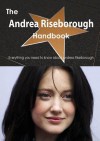 The Andrea Riseborough Handbook - Everything You Need to Know about Andrea Riseborough - Emily Smith