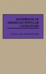 Handbook of American Popular Literature - M. Thomas Inge