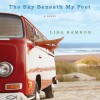 The Sky Beneath My Feet (Audio) - Lisa Samson, Rebecca Gallagher