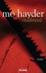 Ritualmord: Thriller - Mo Hayder