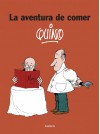 La aventura de comer - Quino