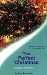 The Perfect Christmas - Caroline Anderson