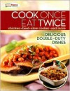 Cook Once Eat Twice - Publications International Ltd.