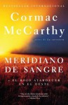 Meridiano de sangre - Cormac McCarthy