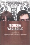 Serena Variabile - Elisa Genghini, Gianluca Morozzi