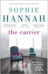 The Carrier - Sophie Hannah