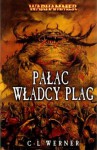 Pałac Władcy Plag - C. L. Werner