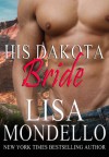 His Dakota Bride - Lisa Mondello