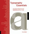 Typography Essentials: 100 Design Principles for Working with Type - Ina Saltz