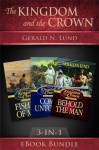 The Kingdom and the Crown: The Complete Series - Gerald N. Lund