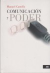 Comunicación y poder - Manuel Castells, Editor, Illustrator, Photographer