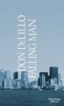 Falling Man: Roman (German Edition) - Don DeLillo, Frank Heibert