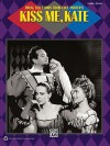 Kiss Me, Kate: Vocal Selections - Alfred A. Knopf Publishing Company