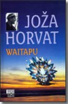 Waitapu - Joža Horvat