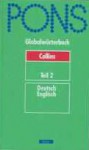 PONS Globalwörterbuch Deutsch-Englisch (Teil 2) - Roland Breitsprecher, Peter Terrell, Wendy V.A. Morris, Veronika Calderwood-Schnorr