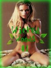 Wicked Woods (#1) (BDSM Submissive Female Slut) - Susie Taylor, Marie Shore