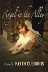 Angel in the Alley - Keith Clemons