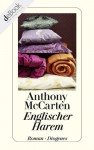 Englischer Harem (German Edition) - Anthony McCarten, Manfred Allié, Gabriele Kempf-Allié