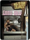 All U Can Eat - Emma Holly