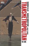 Transmetropolitan, Vol. 9, Revised: The Cure - Warren Ellis, Darrick Robertson, Rodney Ramos