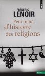 Petit traité d'Histoire des Religions - Frédéric Lenoir