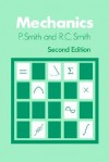 Mechanics - P. Smith, R.C. Smith