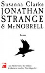 Jonathan Strange & Mr Norrell - Susanna Clarke, Rebekka Göpfert, Anette Grube