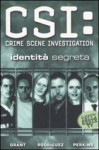 CSI: Crime Scene Investigation - Identità segreta - Steven Grant, Gabriel Rodríguez, Scott Keating