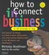 How to Connect in Business in 90 Seconds or Less - Nicholas Boothman