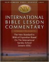 International Bible Lesson Commentary - NIV 2006-07 - Dan Lioy