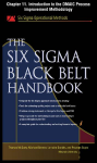 The Six SIGMA Black Belt Handbook, Chapter 11 - Introduction to the Dmaic Process Improvement Methodology - Thomas McCarty, Kathleen Mills, Michael Bremer, John Heisey, Praveen Gupta, Lorraine Daniels