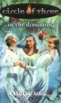 Circle of Three #5: In the Dreaming - Isobel Bird