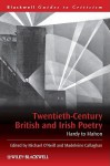 Twentieth-Century British and Irish Poetry: Hardy to Mahon - Michael O'Neill