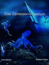 Das Zeitreisen-Imperium (German Edition) - Anna Becker, Uwe Schaaf