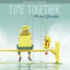 Time Together: Me and Grandpa - Maria Catherine