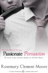 Passionate Persuasion - Rosemary Clement-Moore