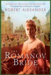 The Romanov Bride - Robert Alexander