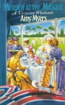 Murder At The Masque: (Auguste Didier Mystery 4) - Amy Myers