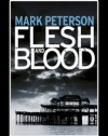 Flesh and Blood - Mark Peterson