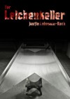 Der Leichenkeller (German Edition) - Justin Lehmann-Koch