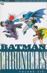 The Batman Chronicles, Vol. 6 - Bill Finger, Joseph Greene, Jack Schiff, Edmond Hamilton, Bob Kane, Jerry Robinson, George Roussos, Jack Burnley