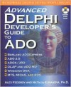 Advanced Delphi Developer's Guide to ADO with Cdr [With CDROM] - Alex Fedorov, Alex Federov, Natalia Elmanova