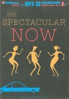The Spectacular Now - Tim Tharp, MacLeod Andrews