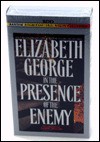 In the Presence of the Enemy - Elizabeth George, Derek Jacobi