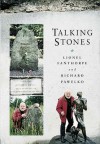 Talking Stones: Grave Stories and Unusual Epitaphs in Wales - Lionel Fanthorpe, Richard Pawelko