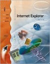 The I-Series Internet Explorer 6.0 - Stephen Haag, Amy Phillips, James T. Perry